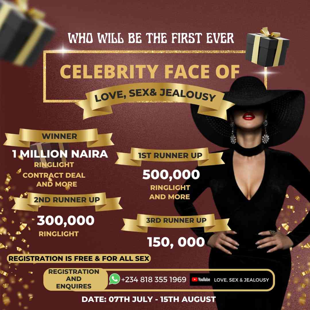Stand a chance to win 1 million naira from the Love, Sex and Jealousy program. | MirrorLog